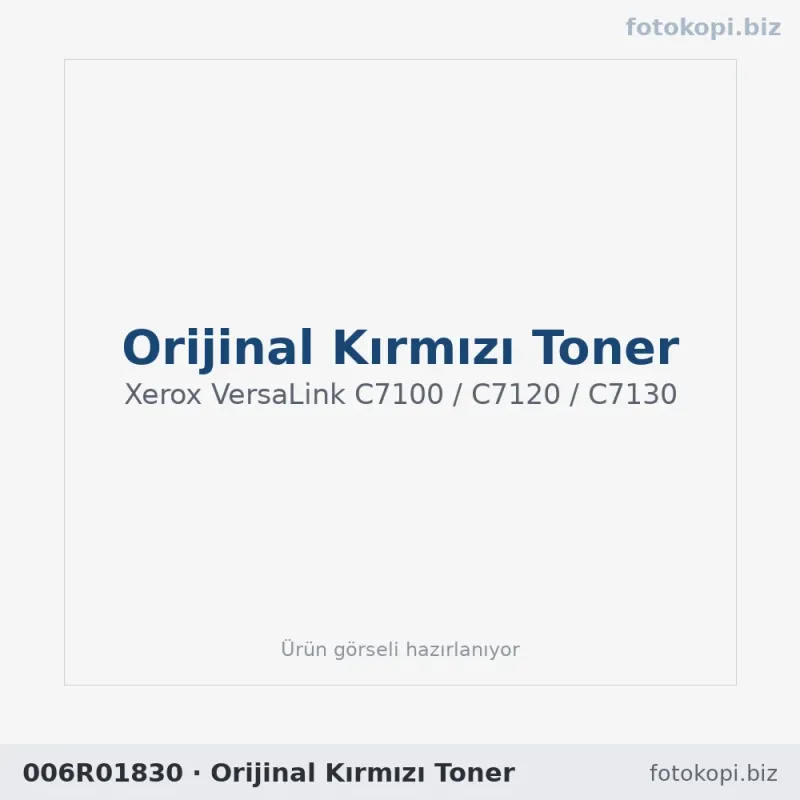 006R01830 Orijinal Kırmızı Toner | Xerox VersaLink C7100 / C7120 / C7130