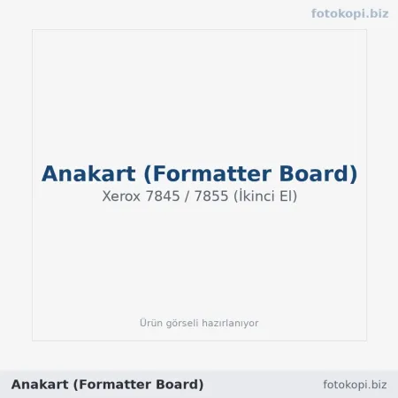 Anakart (Formatter Board) | Xerox 7845 / 7855 (İkinci El)