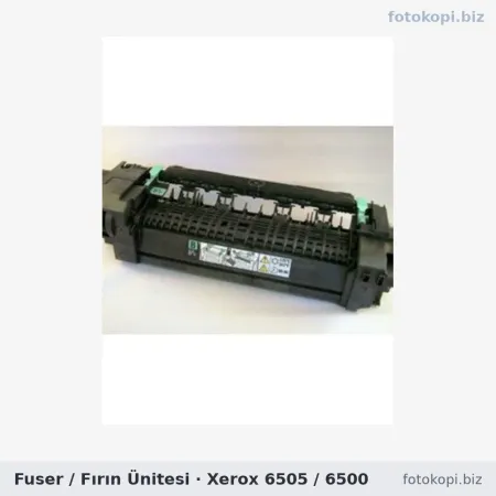 Fuser / Fırın Ünitesi | Xerox 6505 / 6500