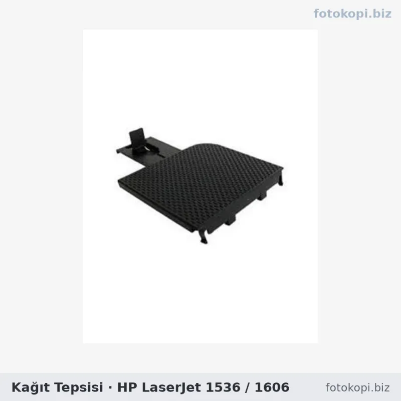 Kağıt Tepsisi | HP LaserJet 1536 / 1606