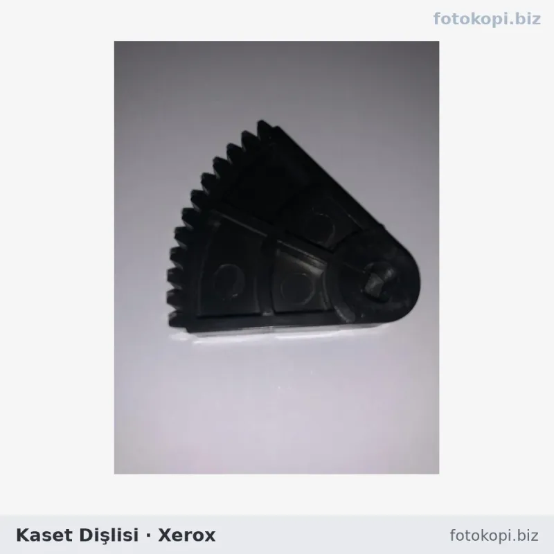 Kaset Dişlisi | Xerox