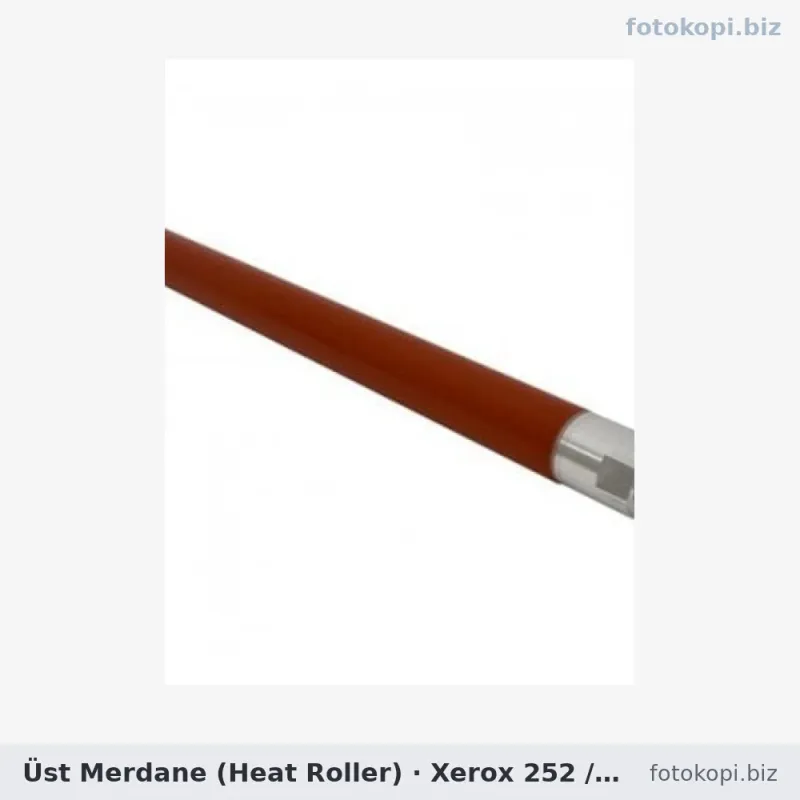 Üst Merdane (Heat Roller) | Xerox 252 / 242 / 560 / 550