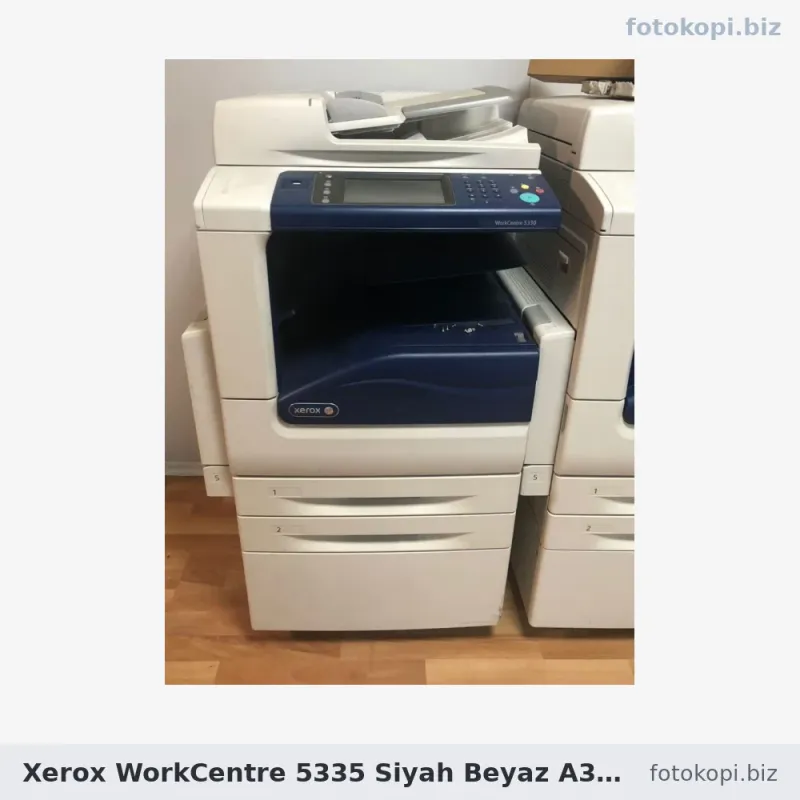 Xerox WorkCentre 5335 Siyah Beyaz A3 Yazıcı Fotokopi Tarayıcı | İkinci El Fotokopi Makinesi